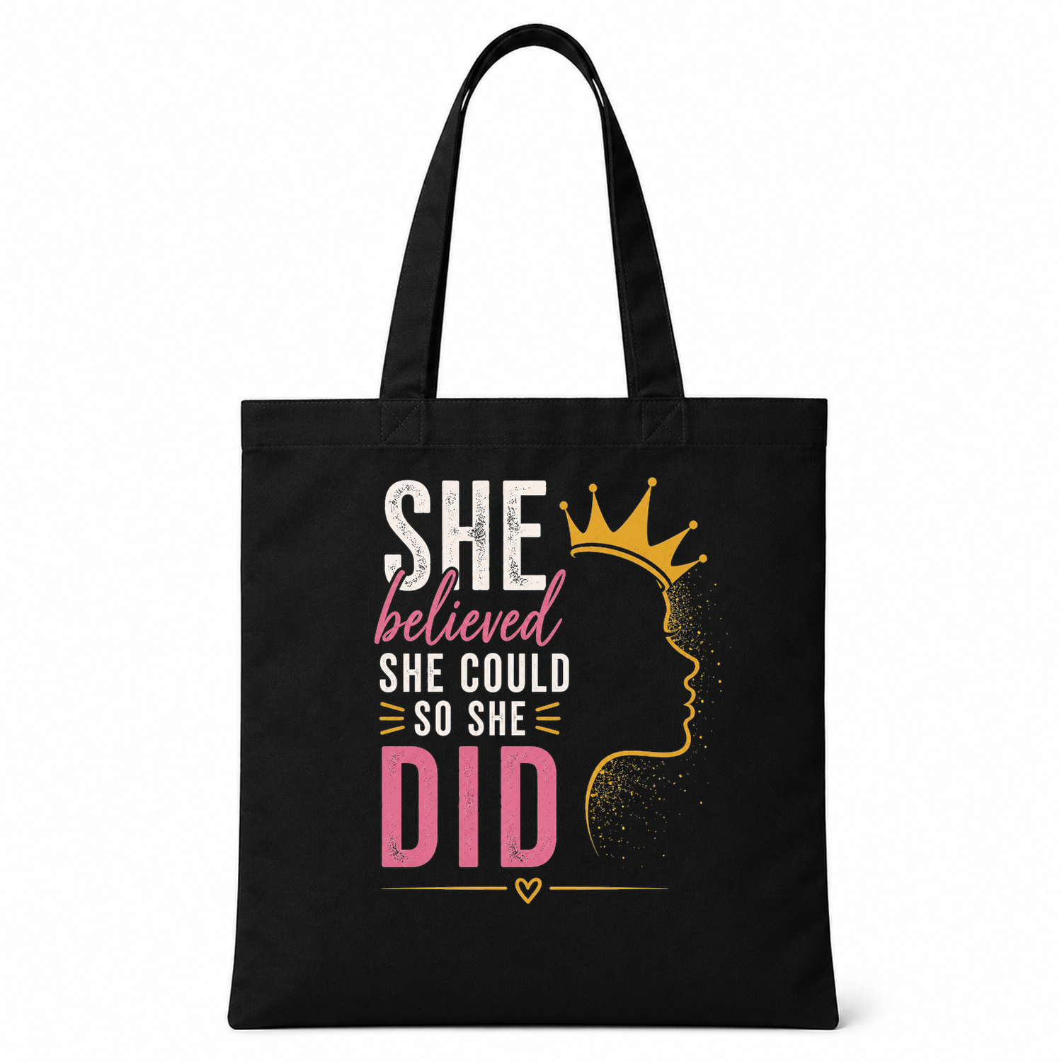 She Believed So She Did Inspirational Quote Tote Bag — tote front