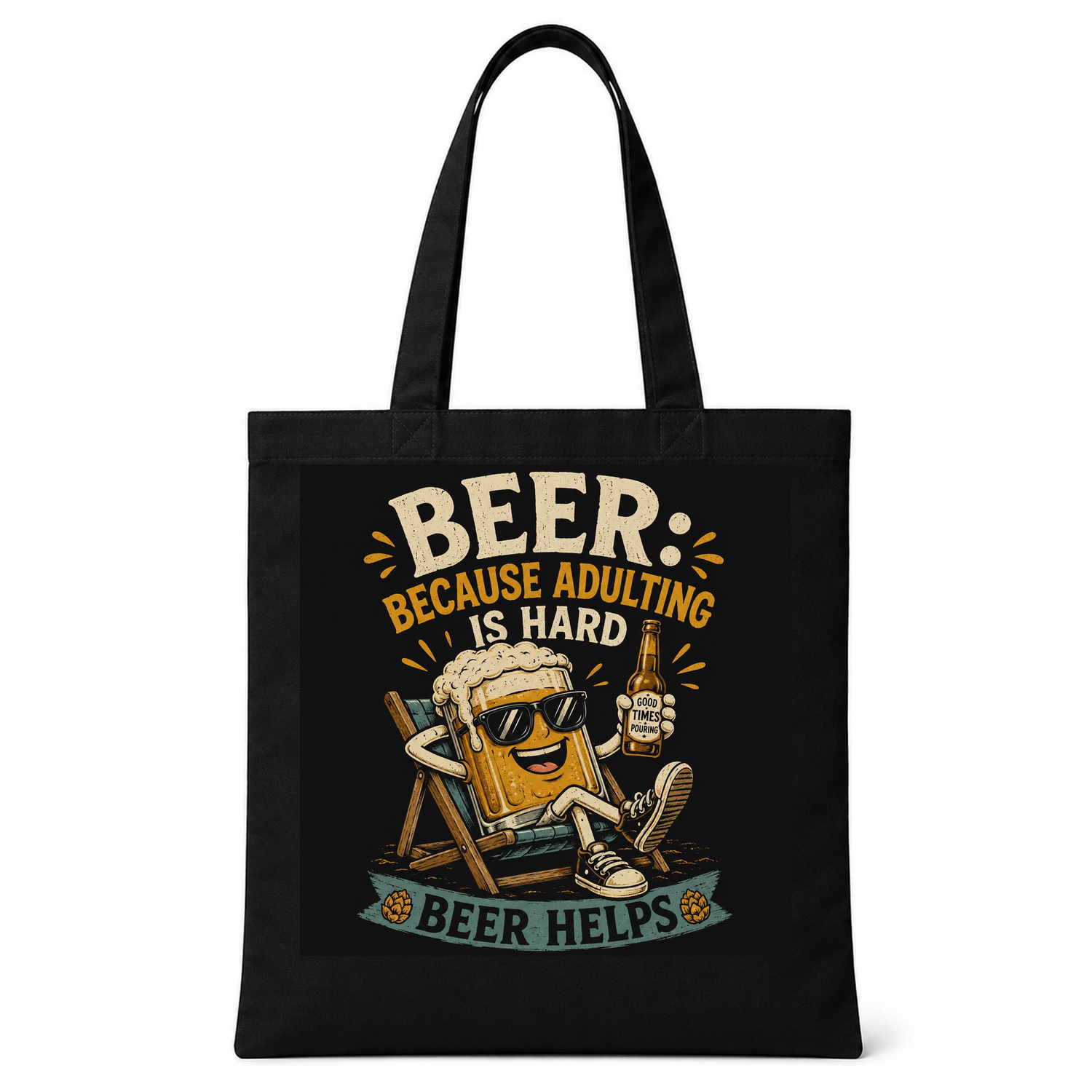 Beer Because Adulting is Hard Tote Bag