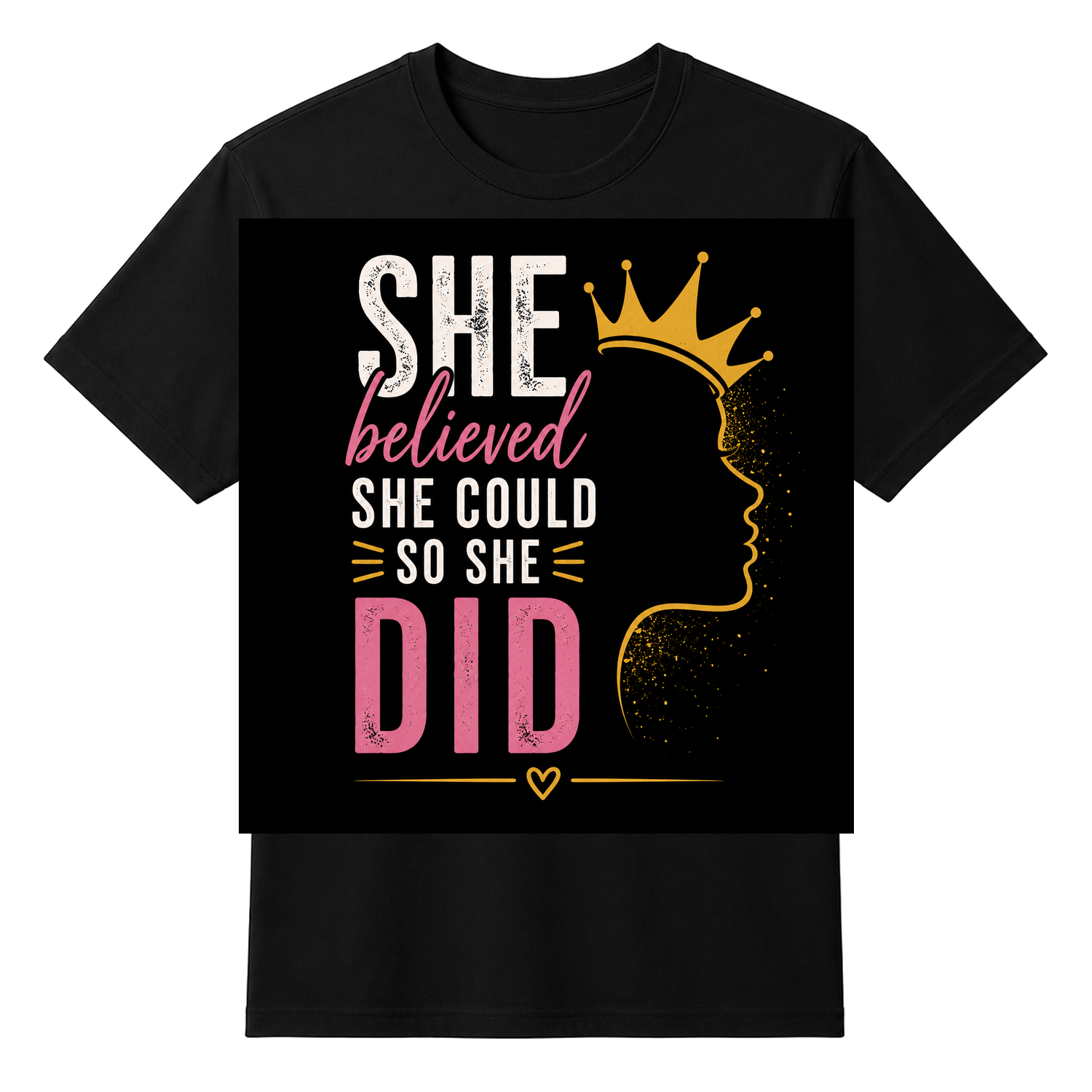 She Believed She Could Inspirational Quote Unisex T-shirt — tshirt front