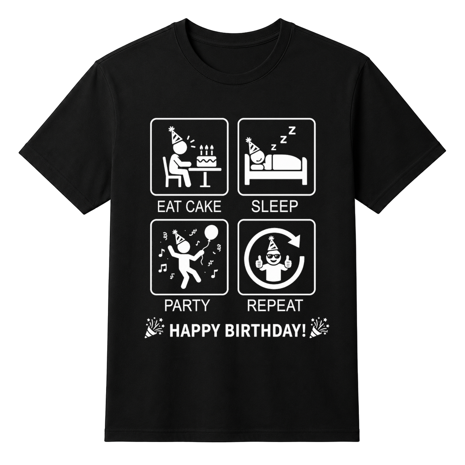 Birthday Eat Cake Sleep Repeat Unisex T-shirt — tshirt front
