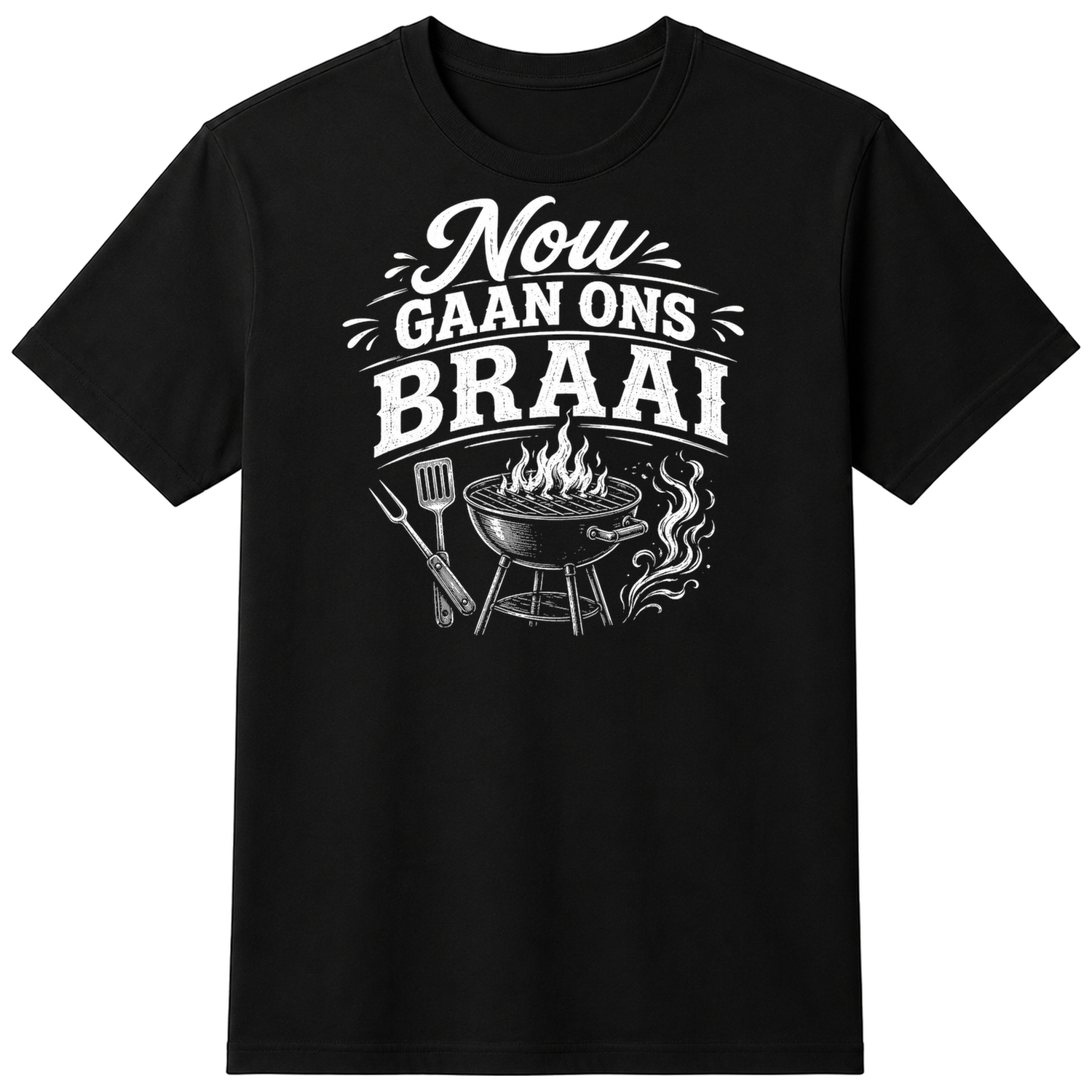Nou Gaan Ons Braai Afrikaans BBQ T-Shirt - Cotton Unisex - Black — flat shirt