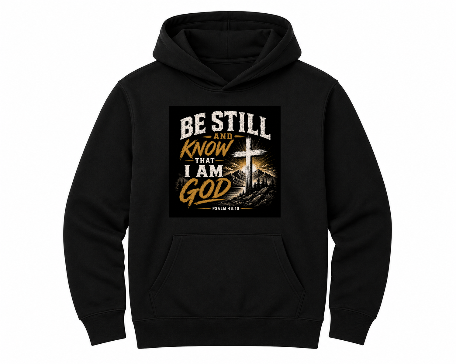 Be Still Know I Am God – Serenity Unisex Hoodie