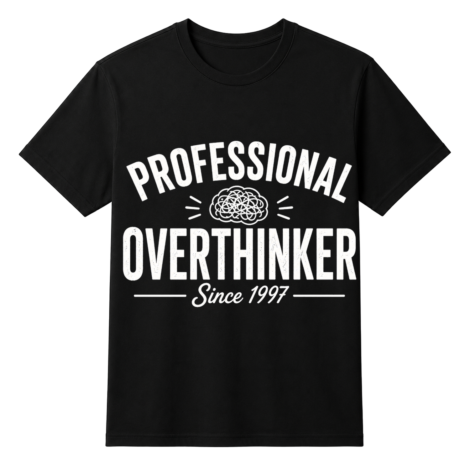 Professional Overthinker Unisex T-shirt — tshirt front