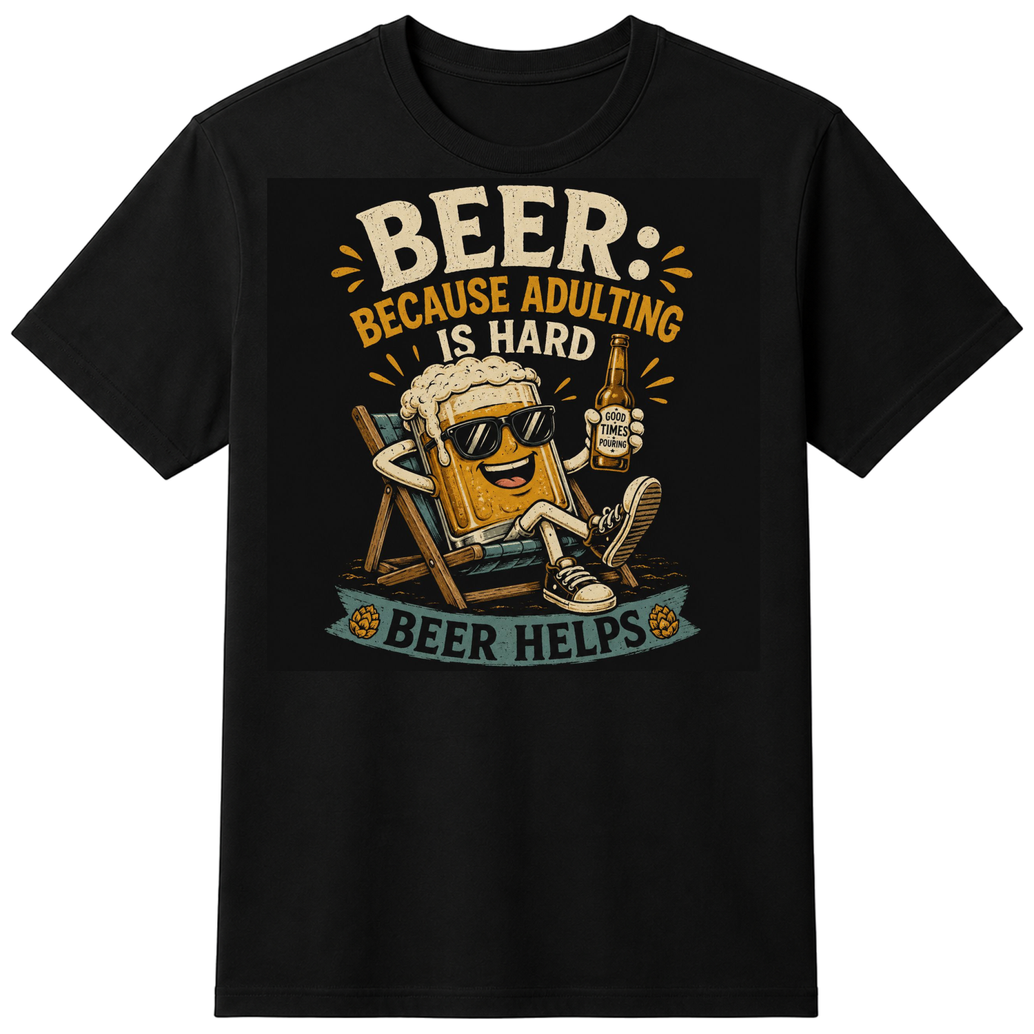 Beer Because Adulting is Hard Funny T-Shirt - Cotton Unisex Black