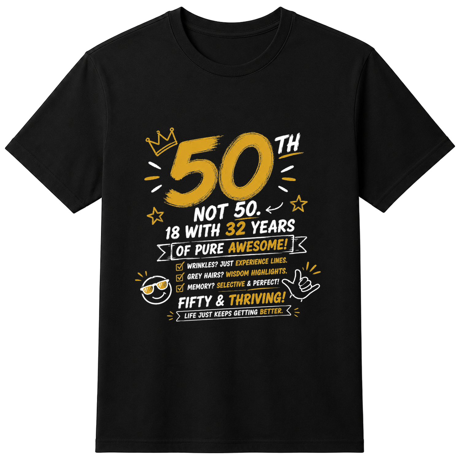 50th Birthday Funny Slogan T-Shirt - Cotton Unisex Tee - Black — flat shirt