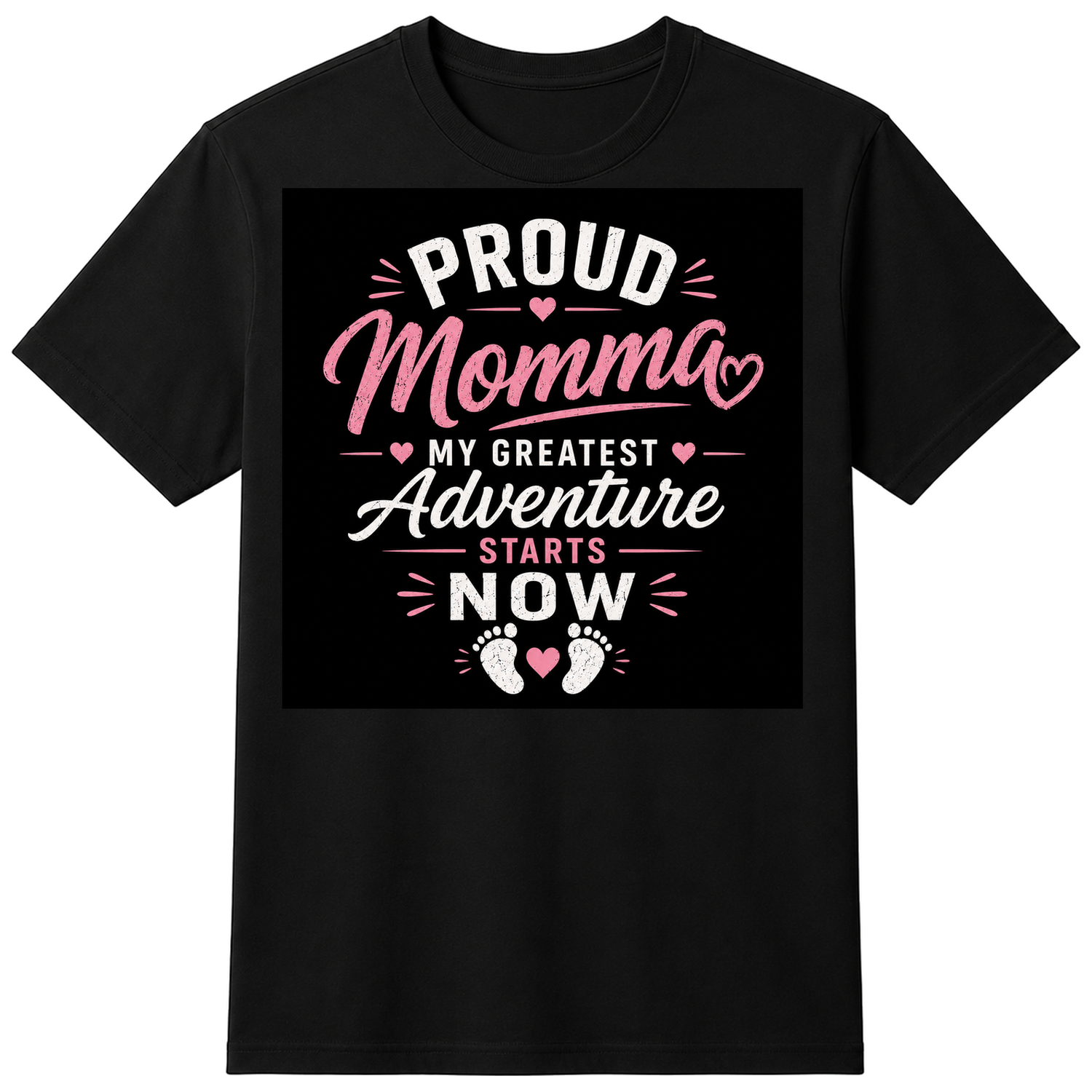 Proud Mamma: My Greatest Adventure Unisex T-shirt — flat shirt