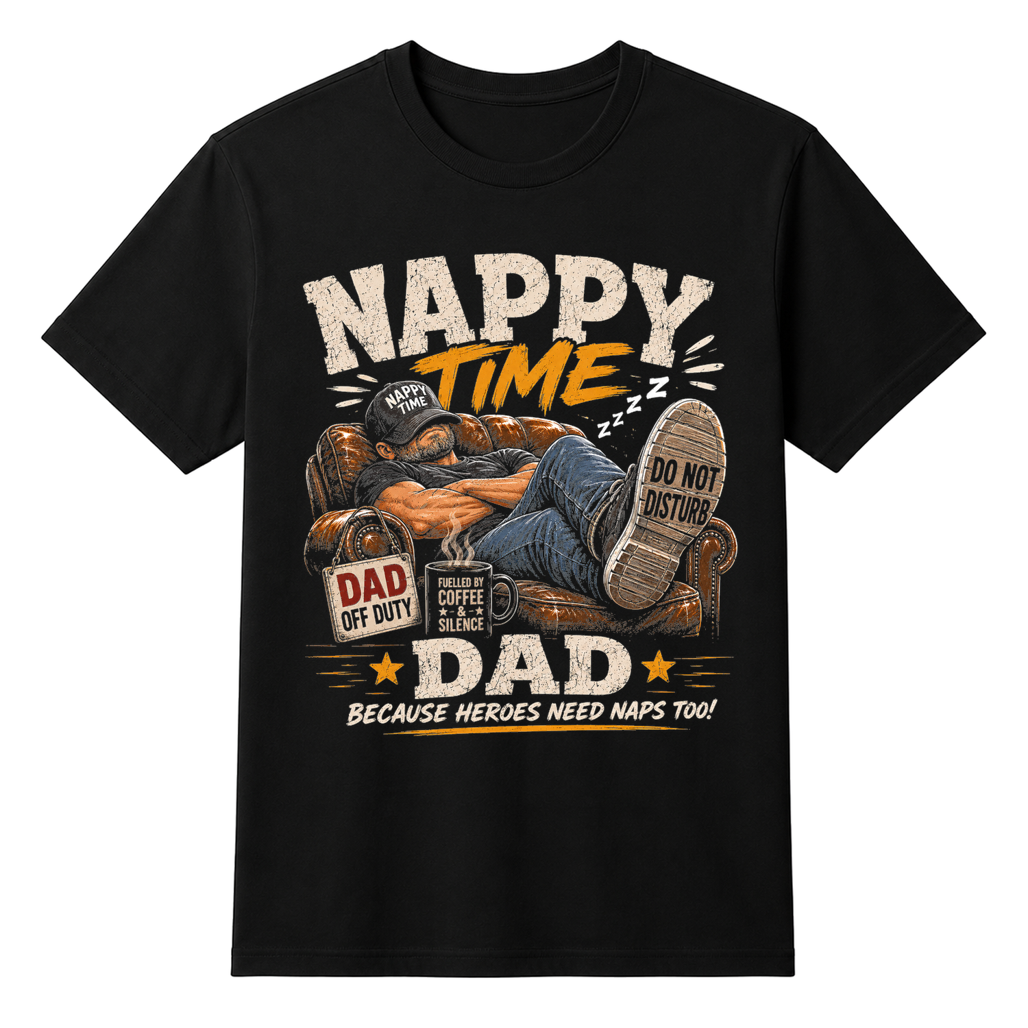 Nappy Time Dad - Dad Needs Naps Too Unisex T-shirt — tshirt front