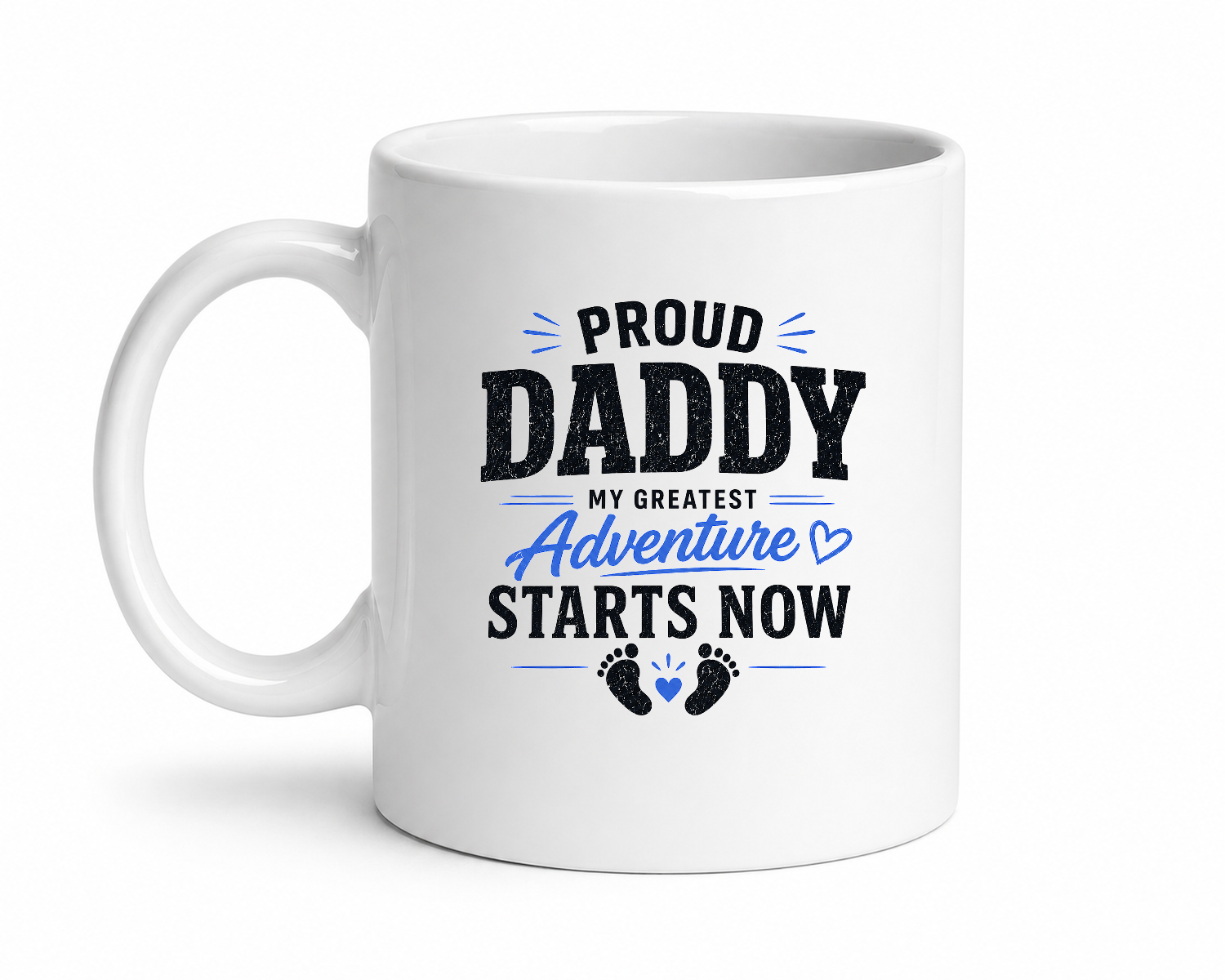 Proud Daddy Adventure Start Now mug — mug front